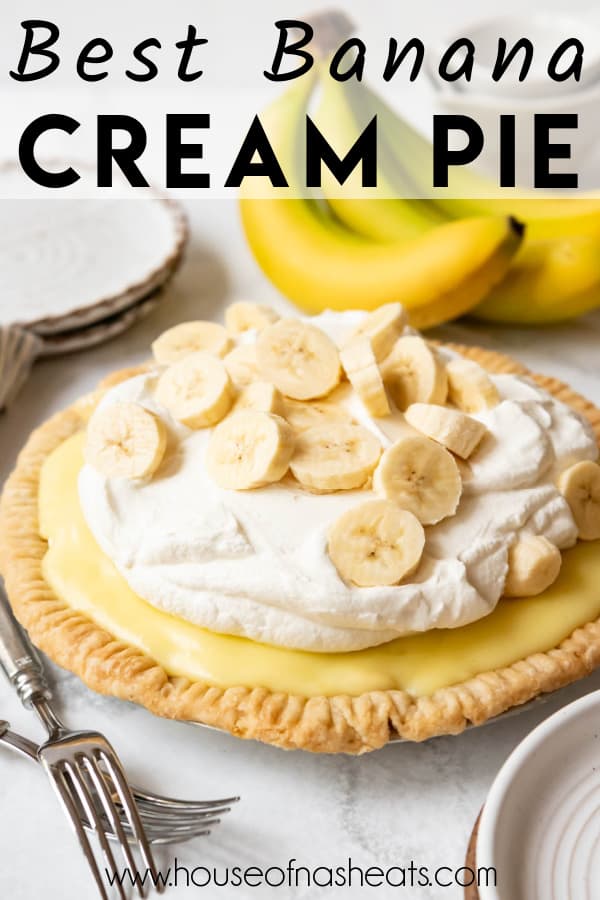 A whole banana cream pie with text overlay.