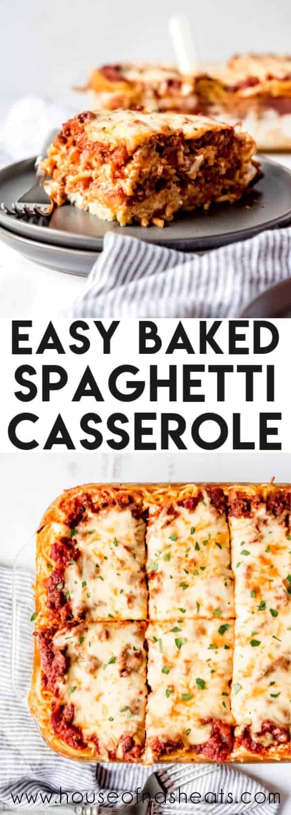 Easy baked spaghetti casserole