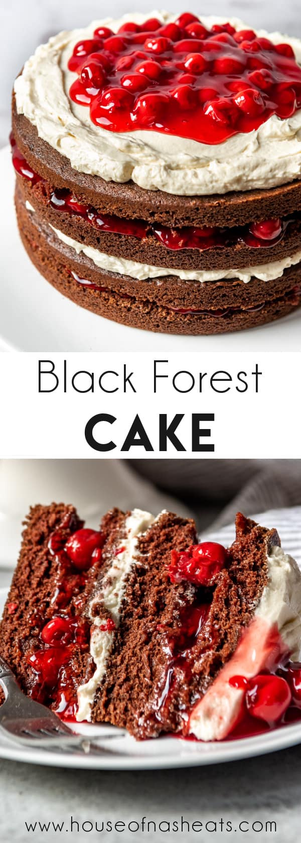 A picture of a whole black forest cake with a slice of cake beneath it and text overlay.