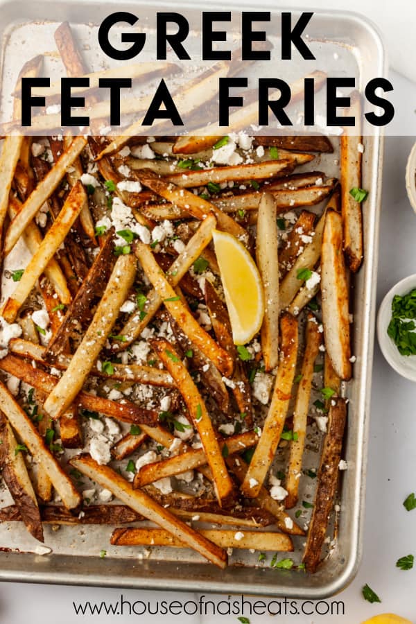 Crispy baked fries with feta cheese and text overlay.