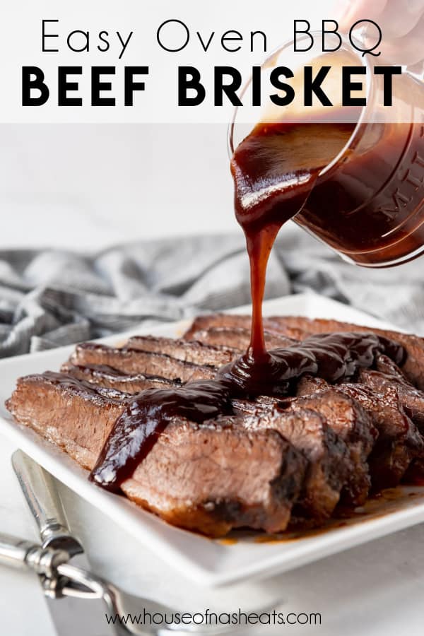 An image of bbq sauce being poured over sliced oven beef brisket with text overlay.