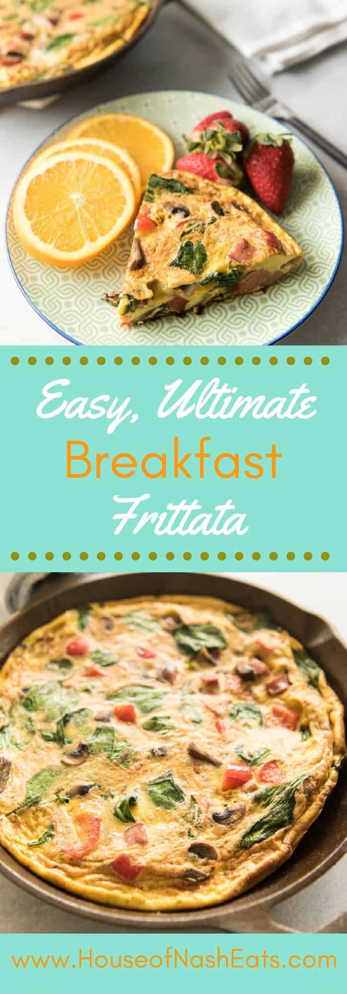 Breakfast Frittata Recipe - House of Nash Eats