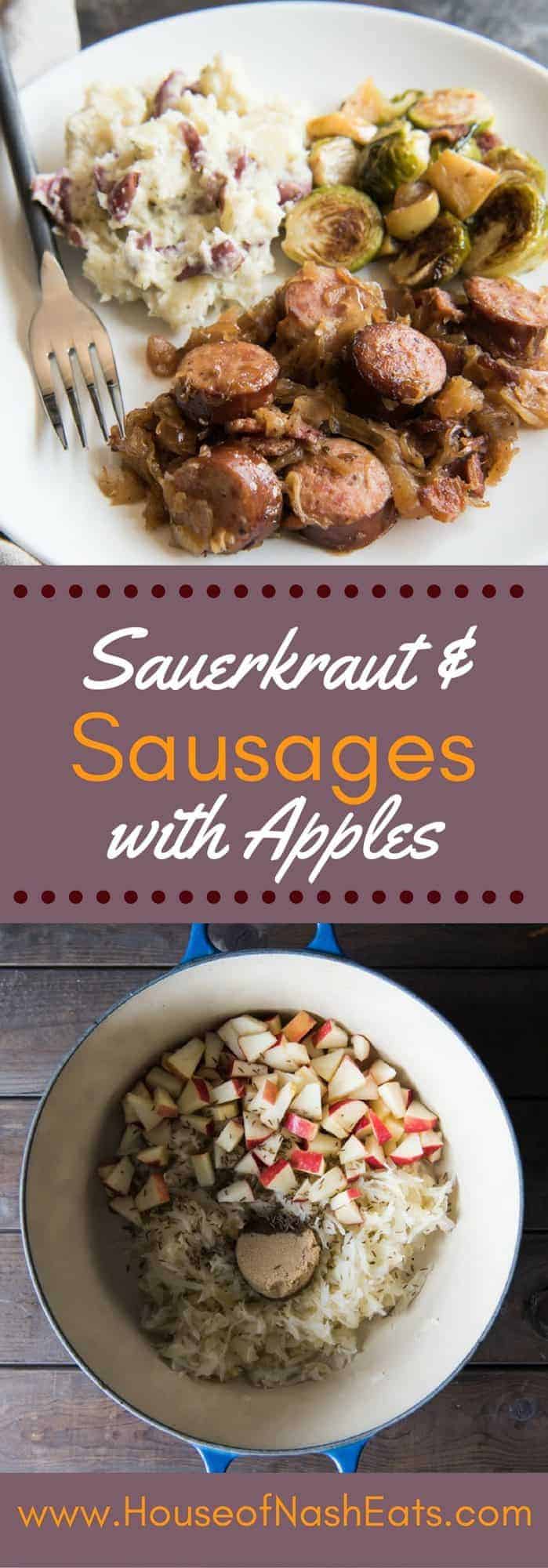 Sauerkraut and Sausages with Apples House of Nash Eats