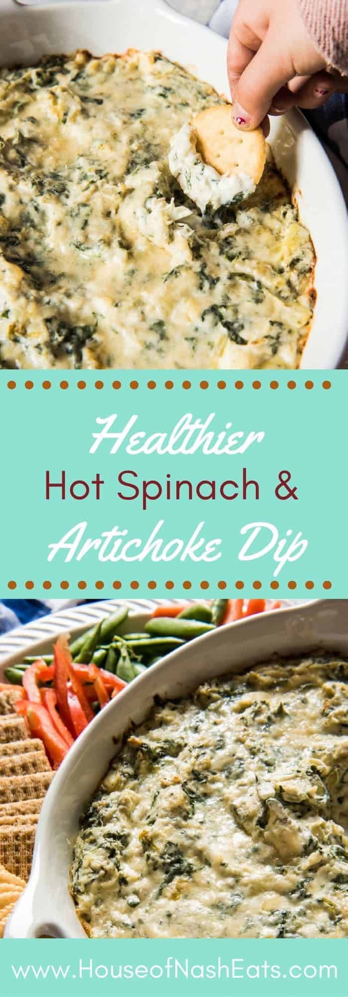 Hot Spinach and Artichoke Dip Recipe - House of Nash Eats