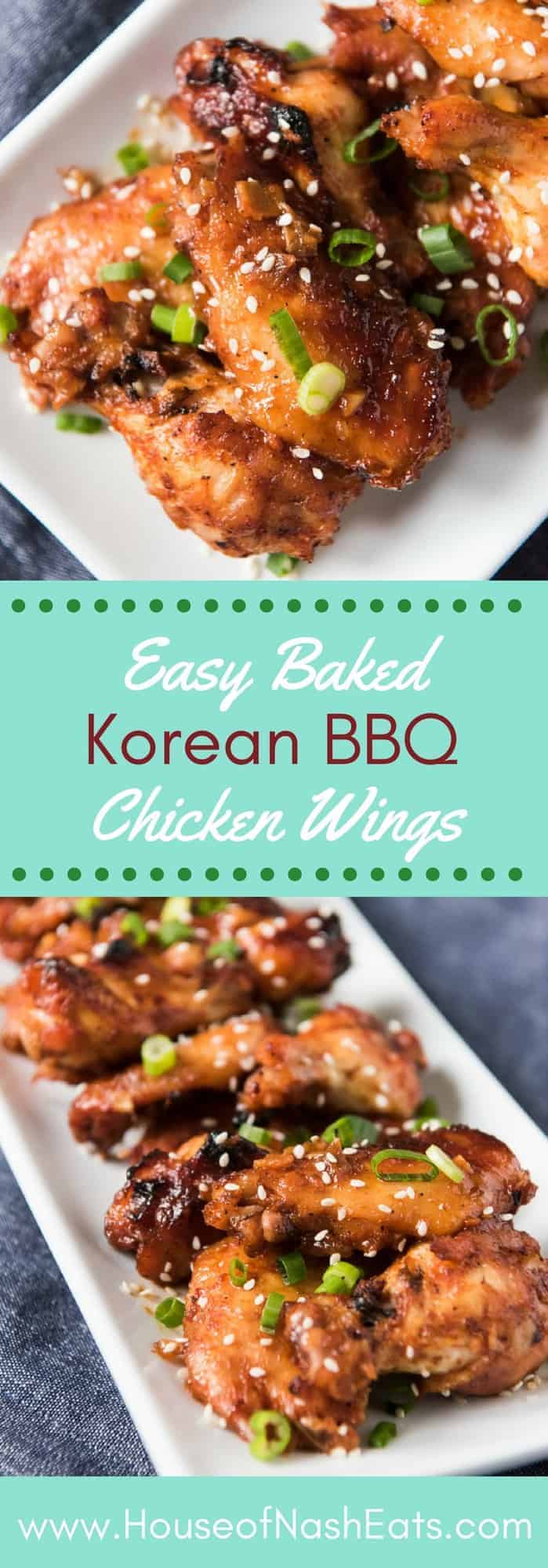 Oven Baked Korean BBQ Chicken Wings - House of Nash Eats