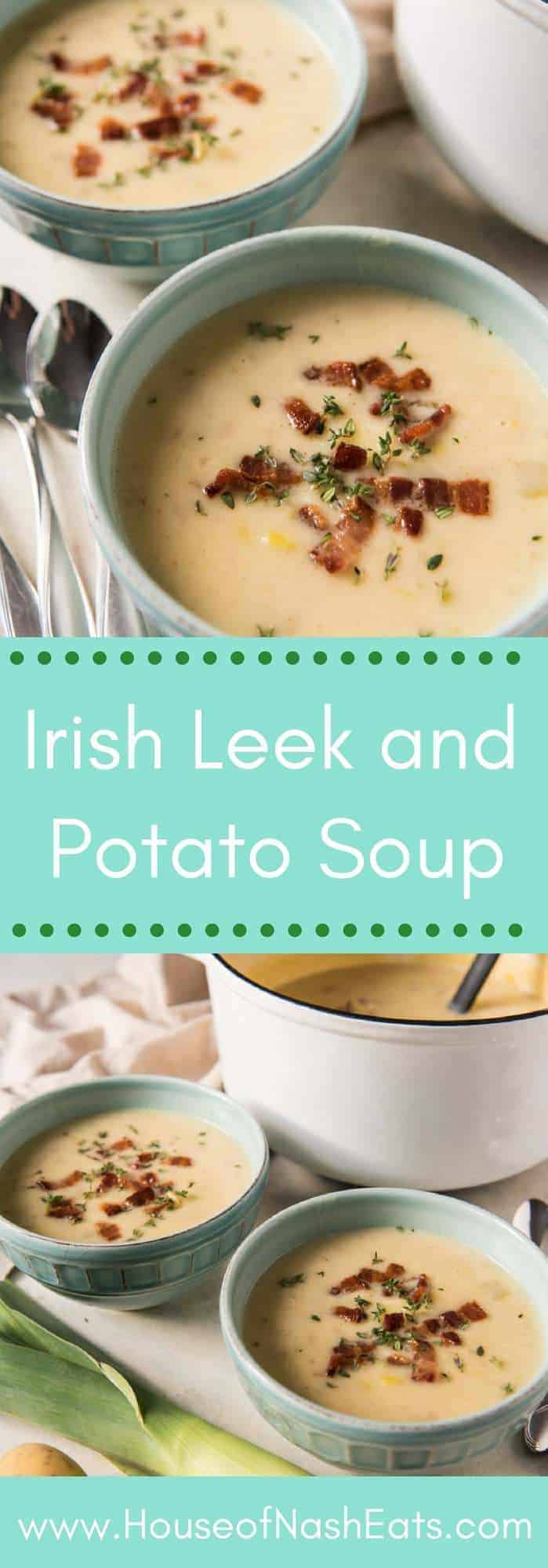 Creamy Potato And Leek Soup Recipe House Of Nash Eats