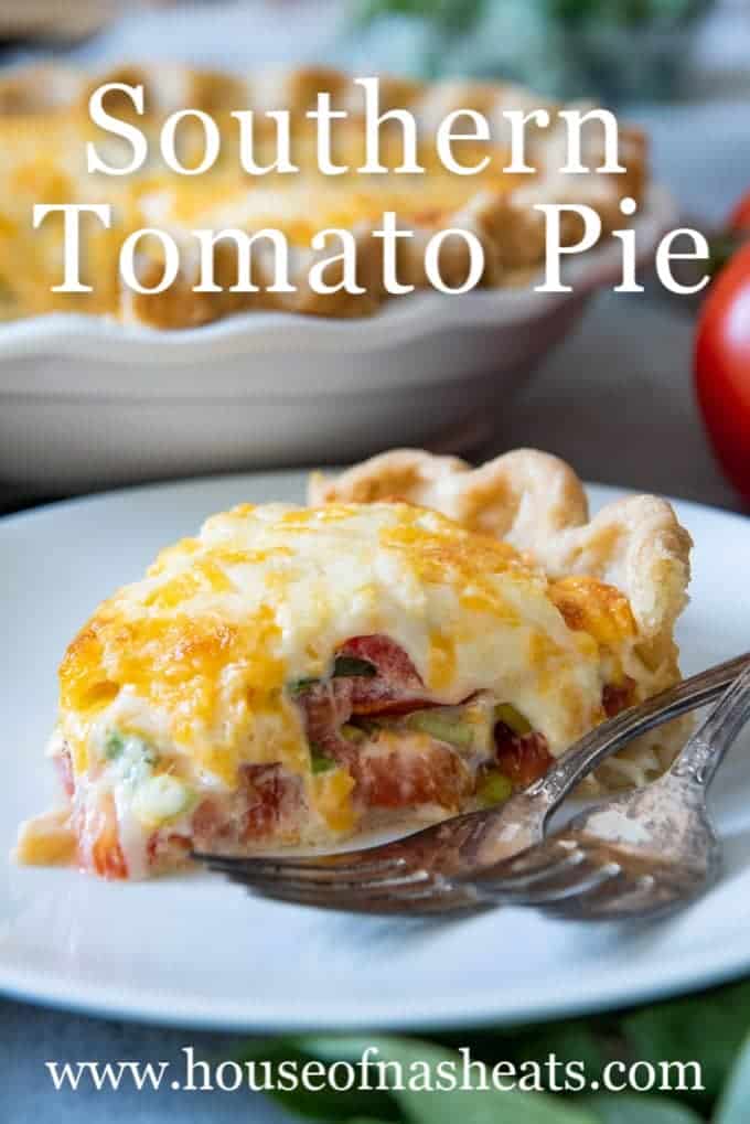 Best Southern Tomato Pie Recipe House Of Nash Eats   Southern Tomato Pie Pin 