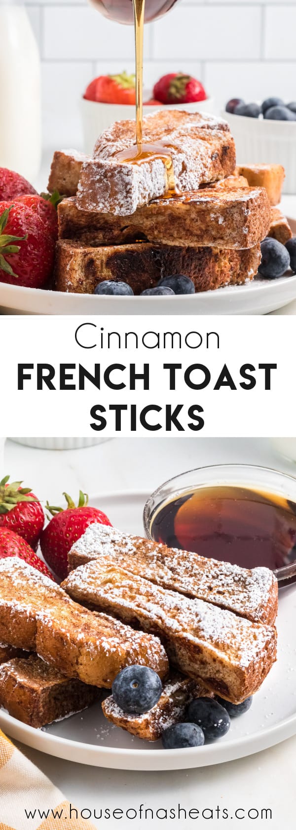 A collage of images of cinnamon French toast sticks with text overlay.