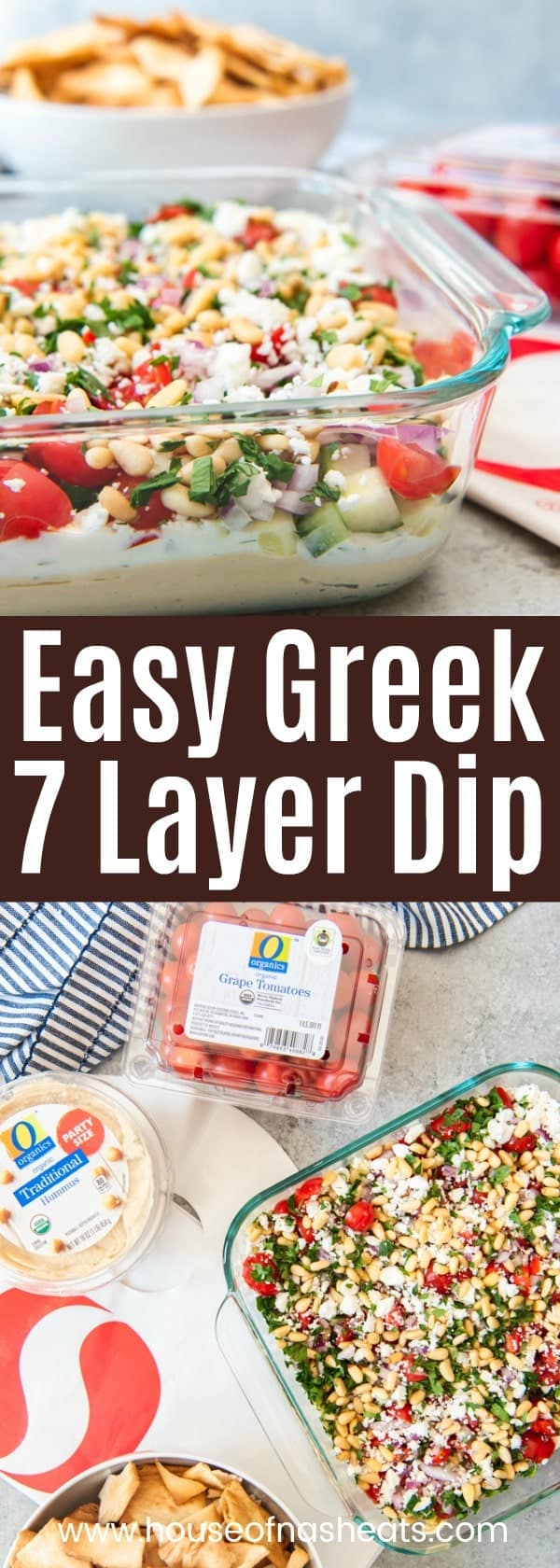 Easy Greek 7 Layer Dip - House of Nash Eats