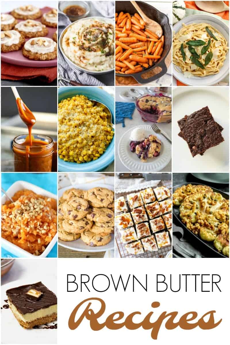 A collage of brown butter recipes in a brown butter round-up.