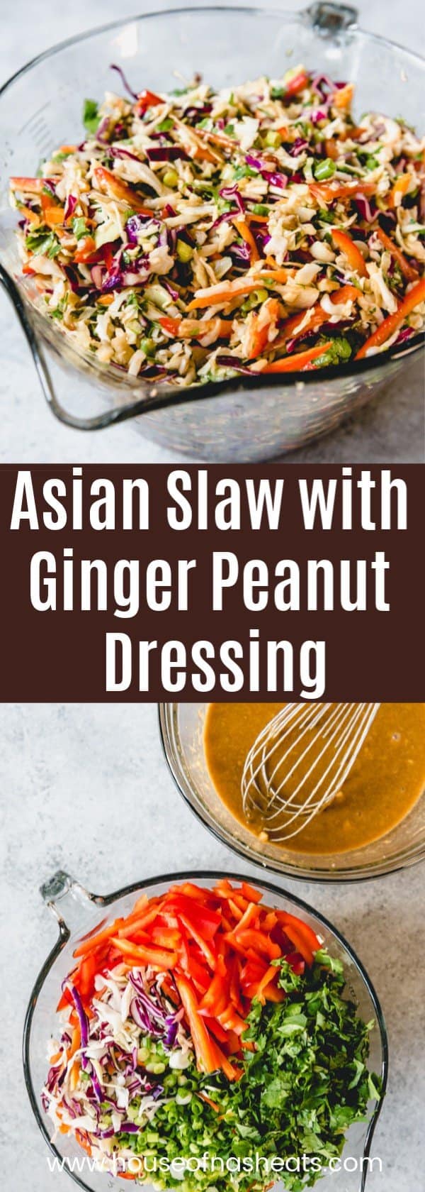 Asian Coleslaw with Ginger Peanut Dressing - House of Nash Eats