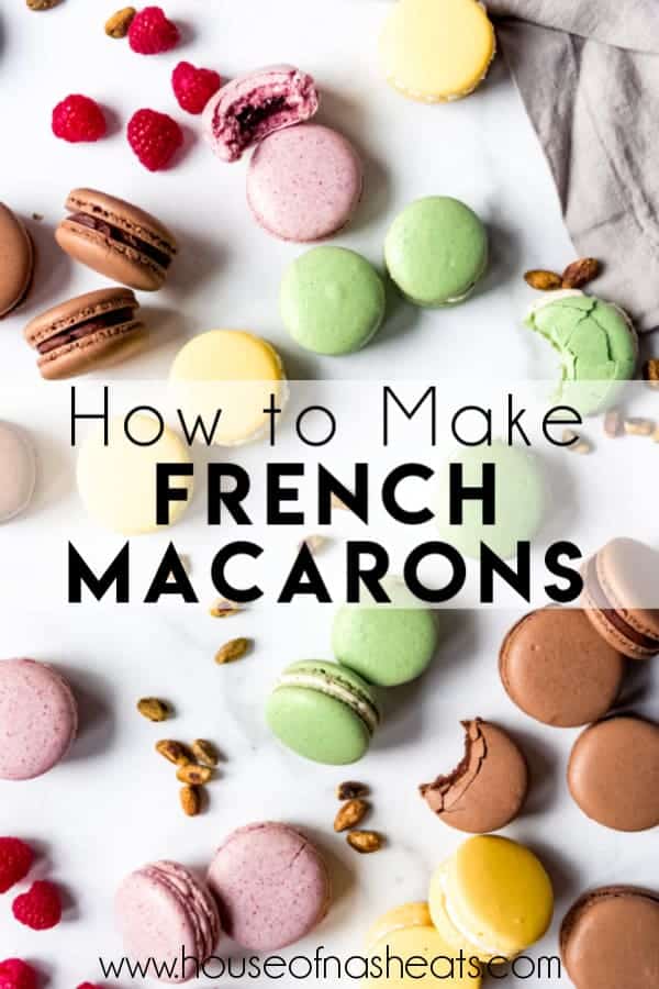 25+ of the Best French Macaron Flavors - House of Nash Eats