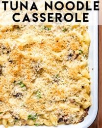 The BEST Homemade Tuna Noodle Casserole - House of Nash Eats