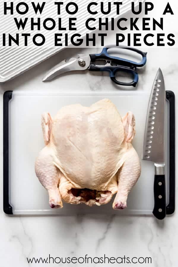 How to cut up a whole chicken into eight pieces