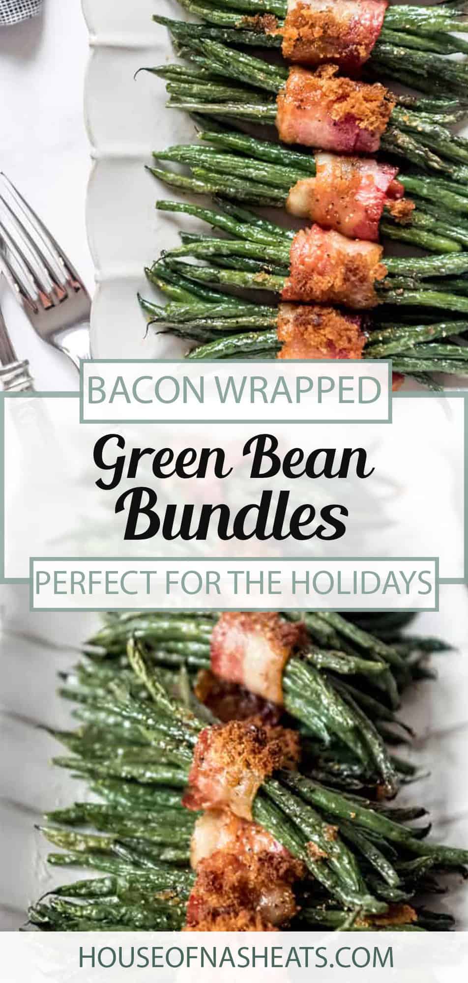 Bacon Wrapped Green Bean Bundles House of Nash Eats