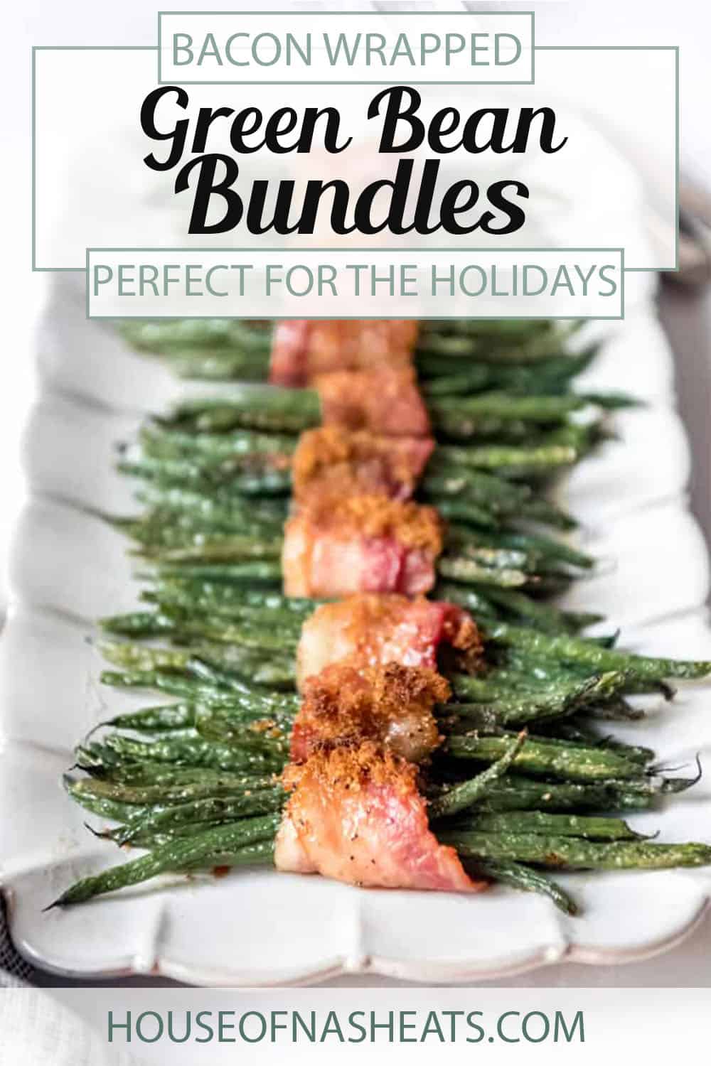 Bacon Wrapped Green Bean Bundles House of Nash Eats