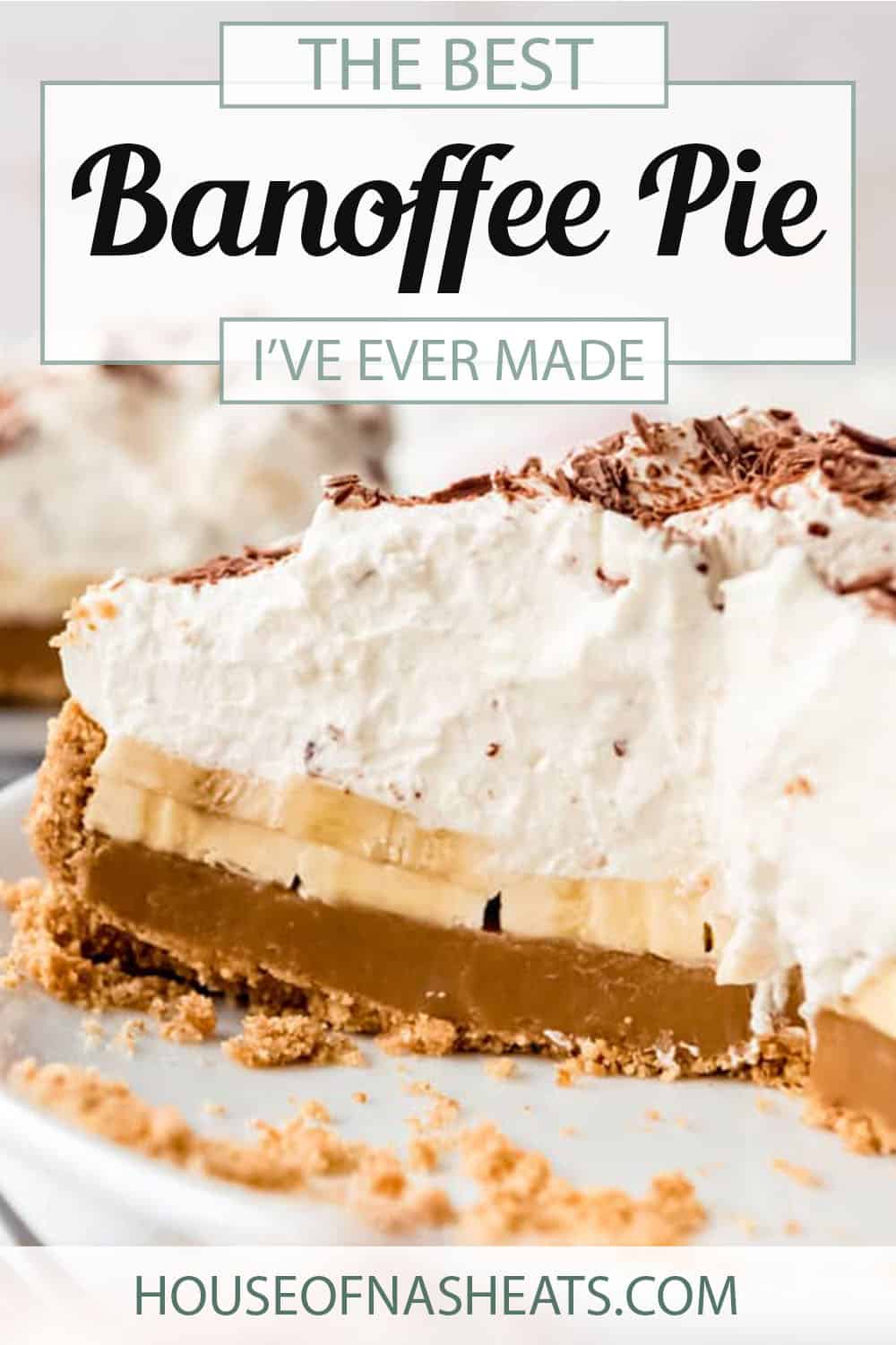 Banoffee Pie Recipe - House of Nash Eats