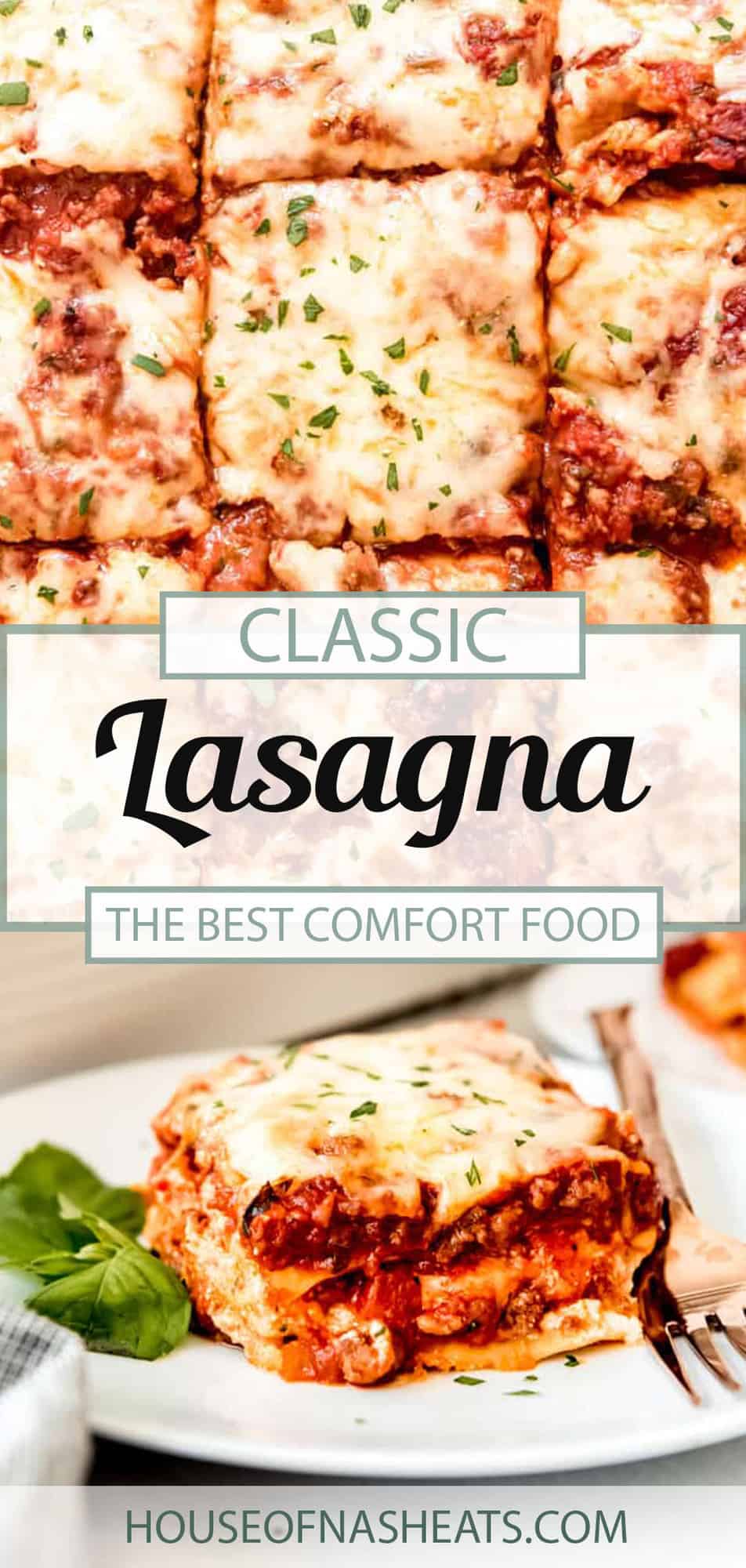 The Best Classic Lasagna Recipe - House Of Nash Eats