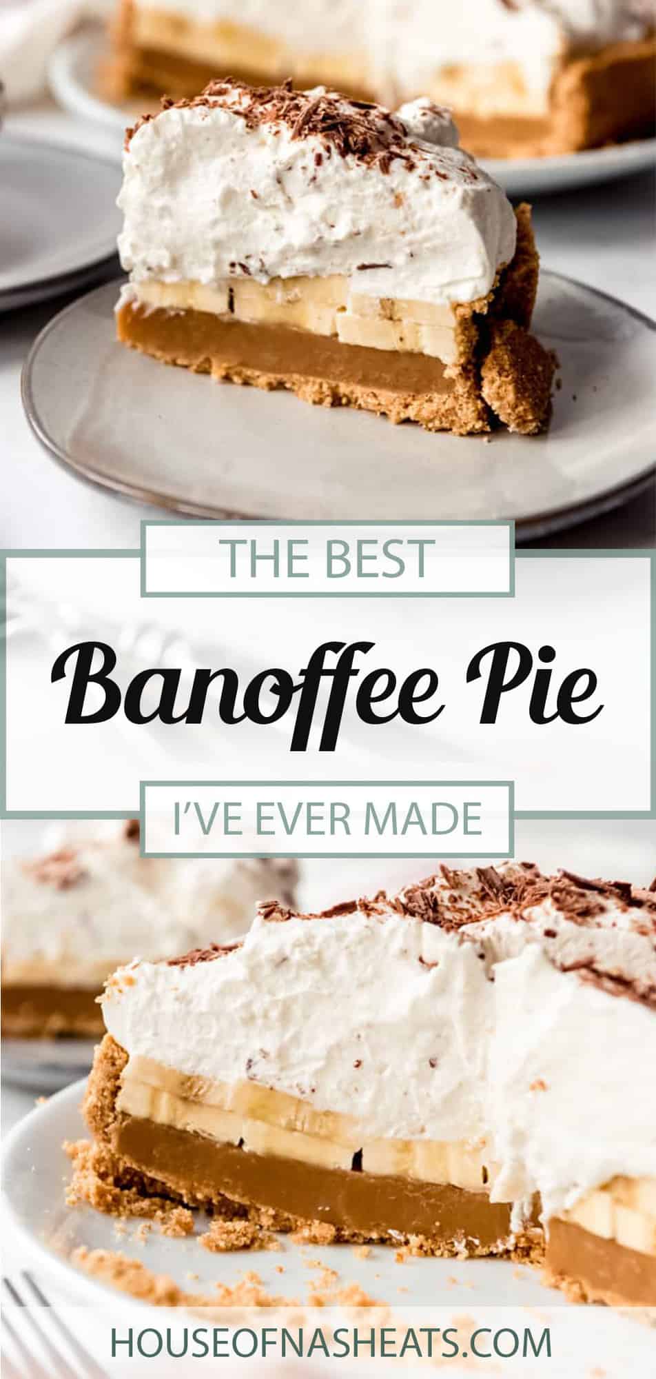 Banoffee Pie Recipe - House of Nash Eats