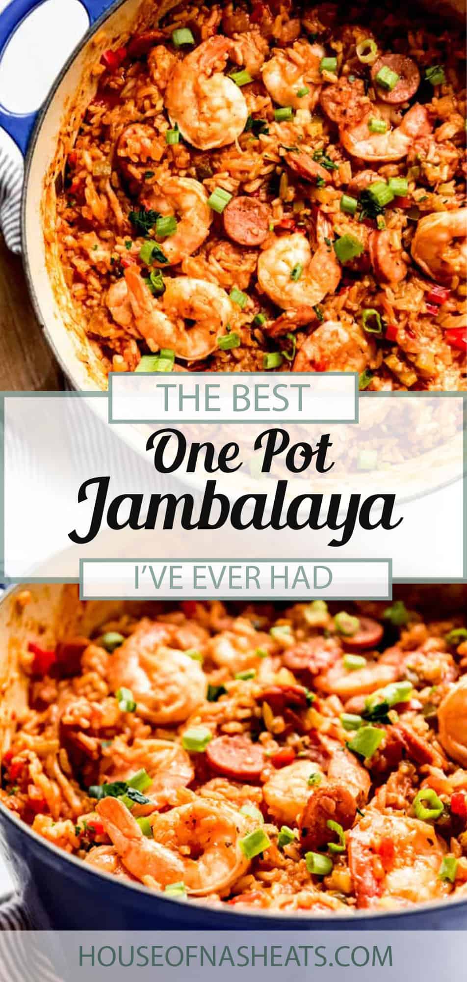 Jambalaya Recipe - House of Nash Eats