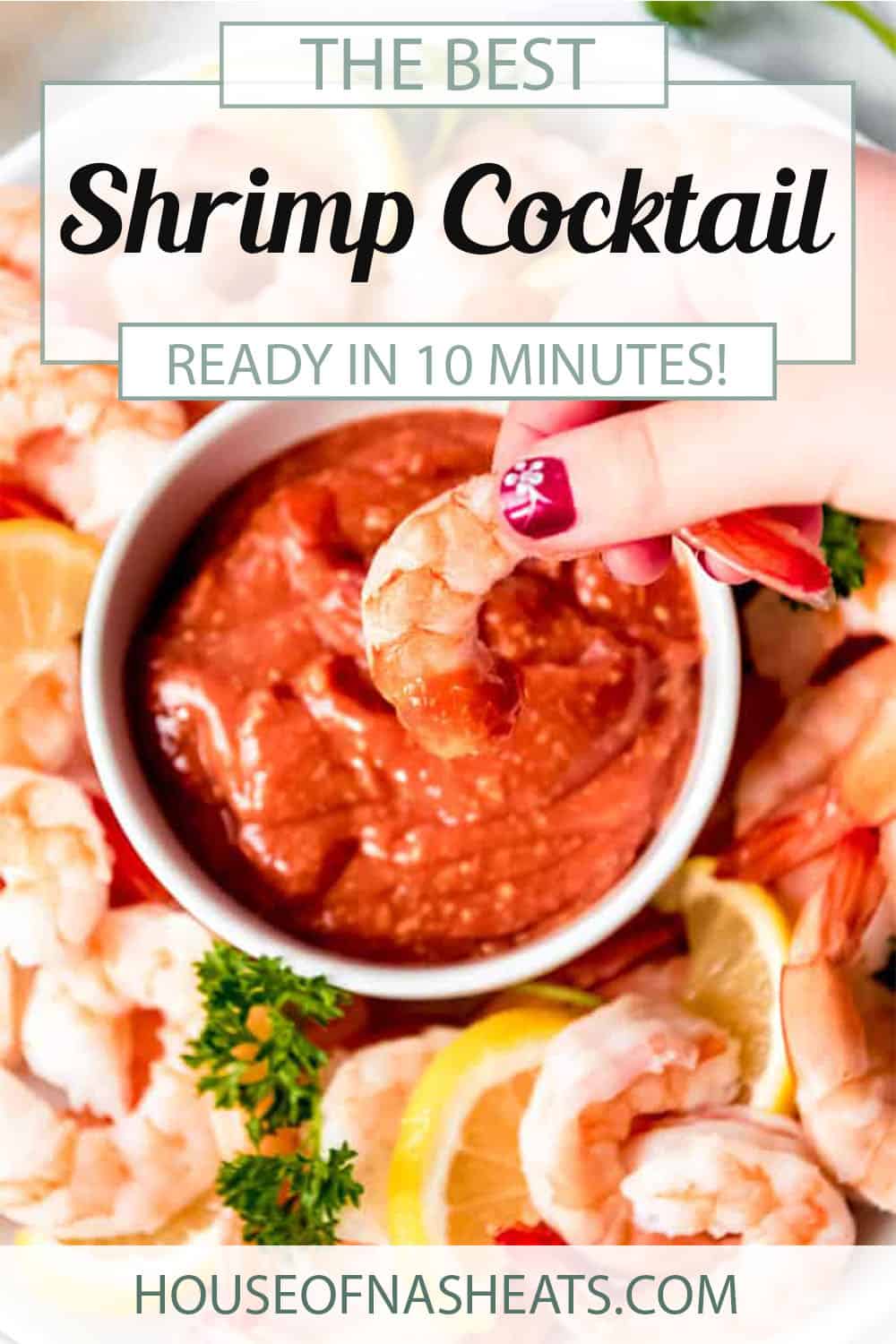 Classic Shrimp Cocktail - House of Nash Eats