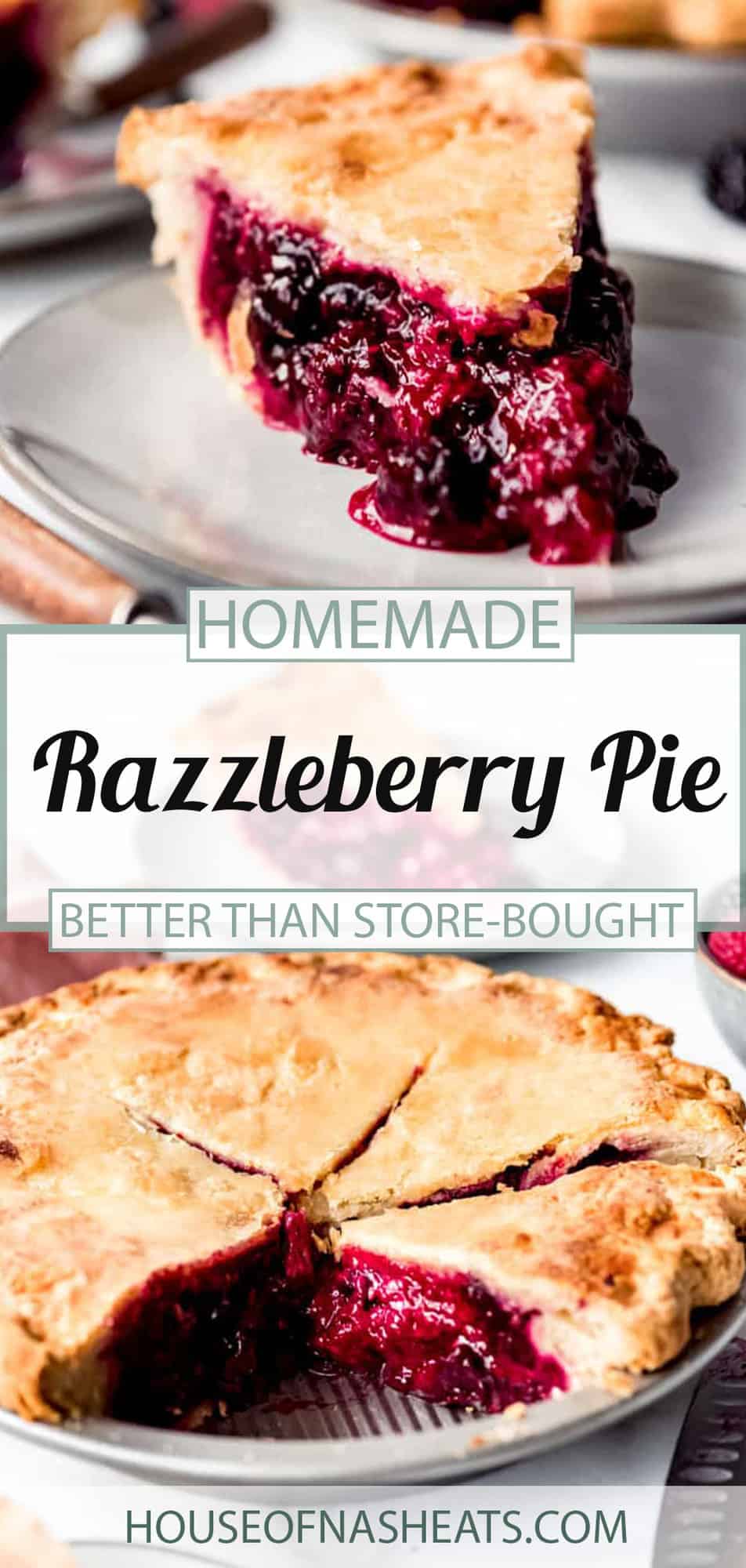 Homemade Razzleberry Pie - House of Nash Eats