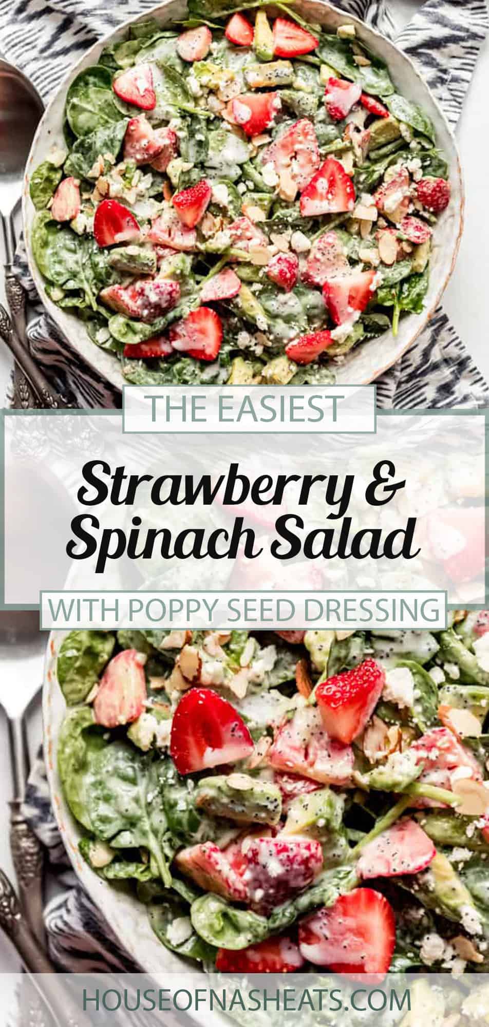 Strawberry Spinach Salad with Poppy Seed Dressing - House of Nash Eats