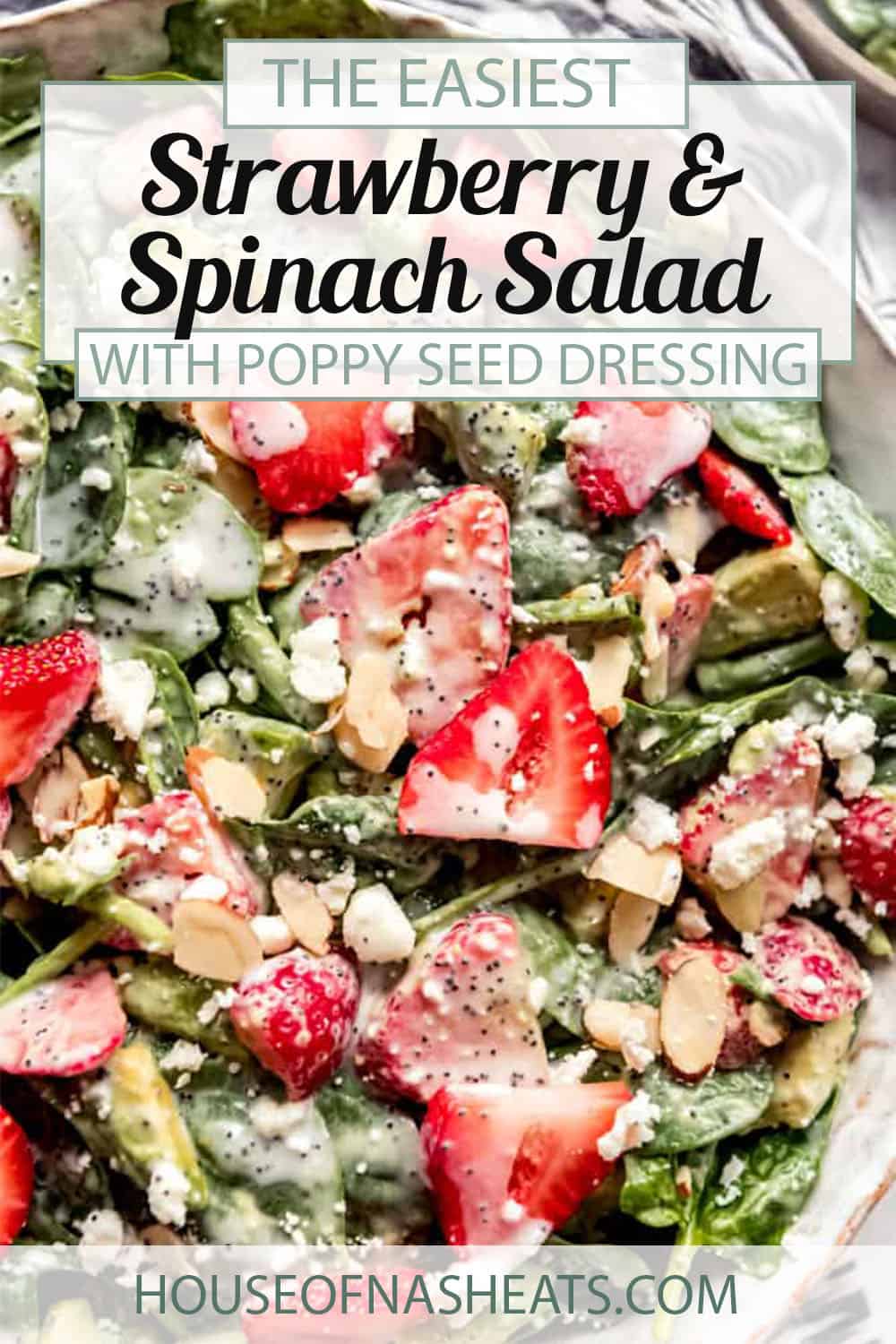 Strawberry Spinach Salad with Poppy Seed Dressing - House of Nash Eats