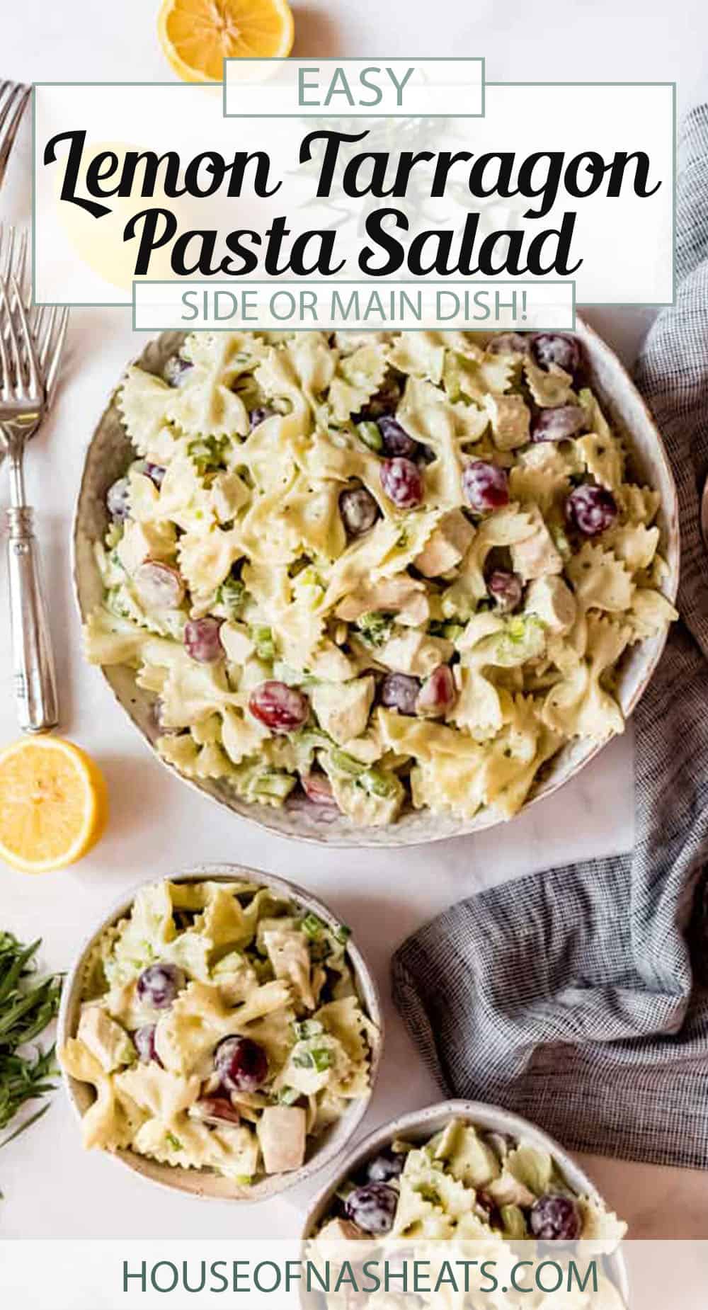 Lemon Tarragon Pasta Salad - House of Nash Eats