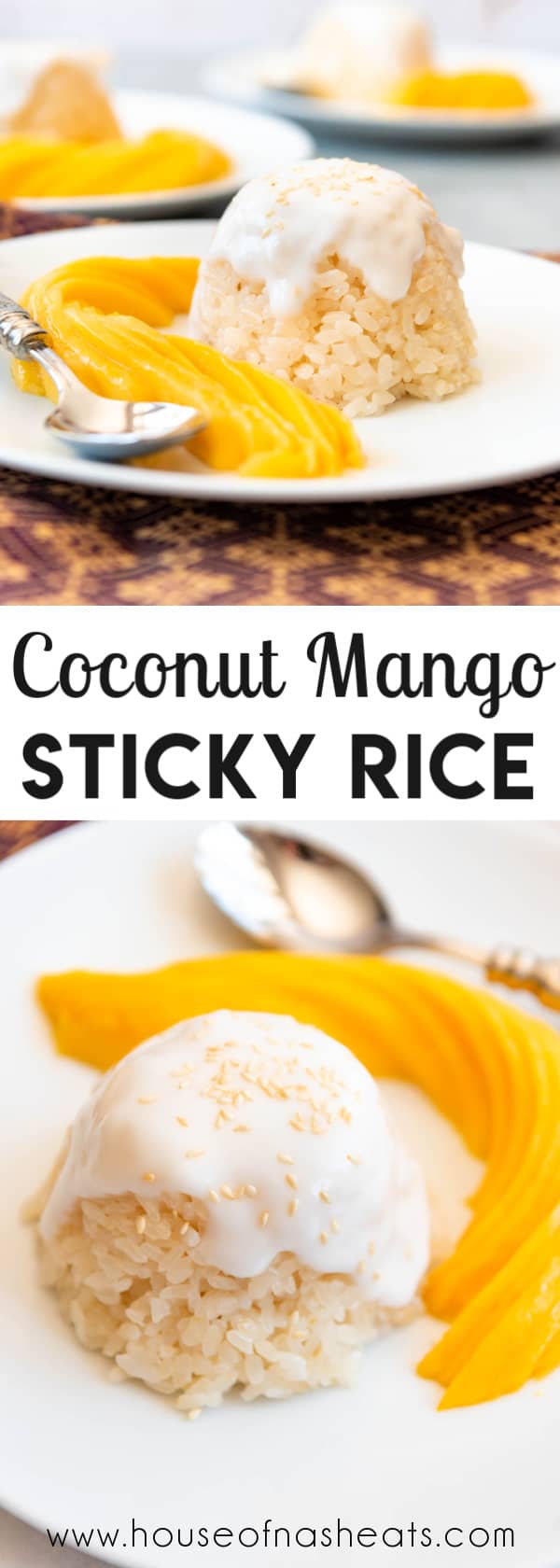 Long pinterest pin for Thai coconut mango sticky rice.