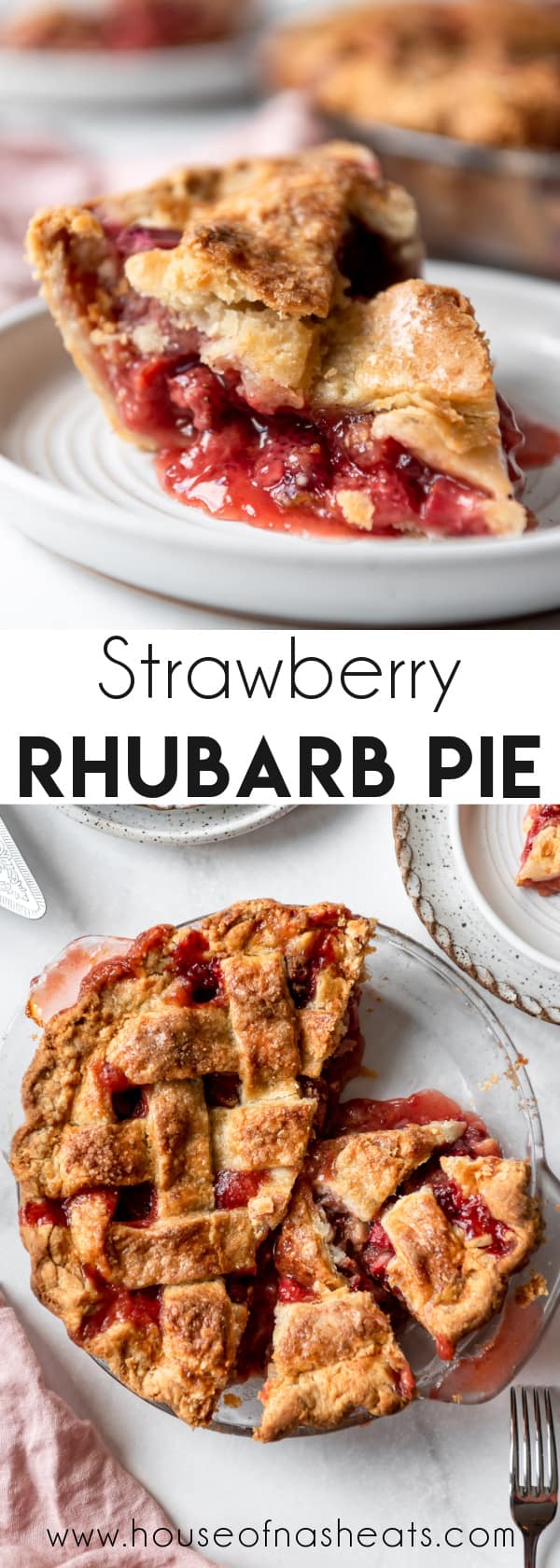 A collage of strawberry rhubarb pie images with text overlay.
