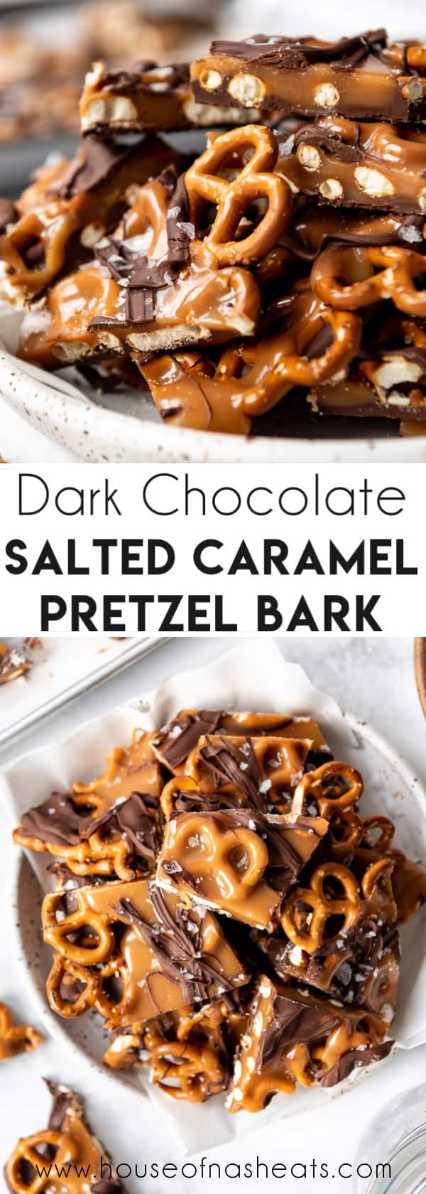 A collage of images of dark chocolate salted caramel pretzel bark candy with text overlay.