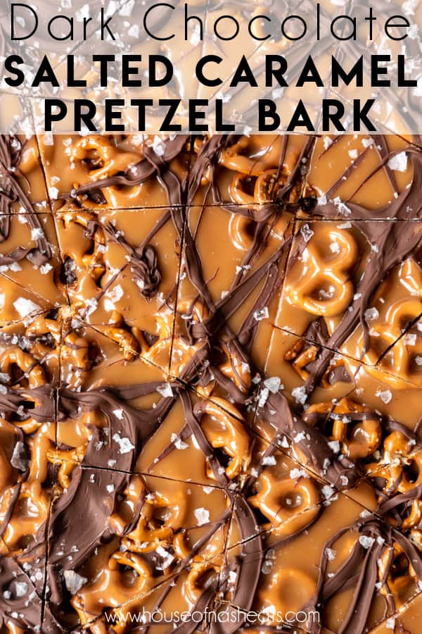 Dark chocolate salted caramel pretzel bark cut into haphazard pieces with text overlay.