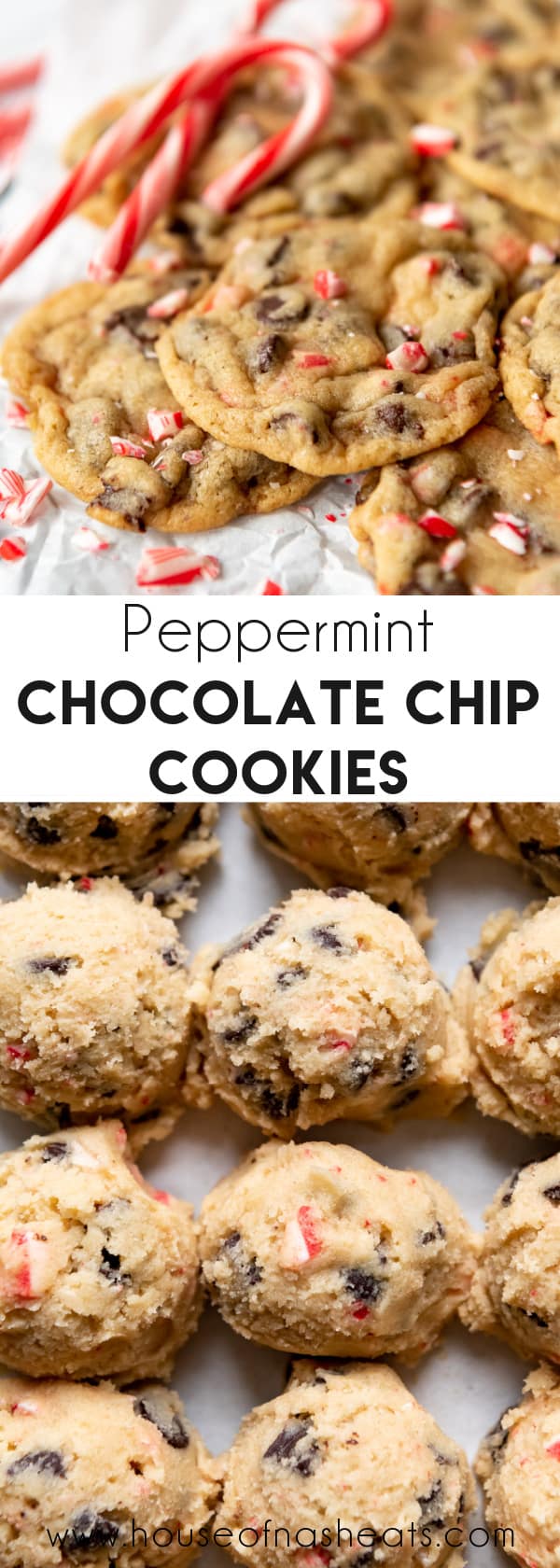 A collage of peppermint chocolate chip cookies and cookie dough with text overlay.