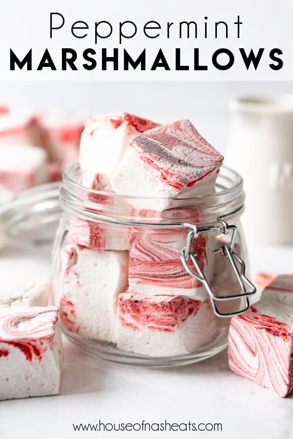 Peppermint marshmallows in a glass jar with text overlay.