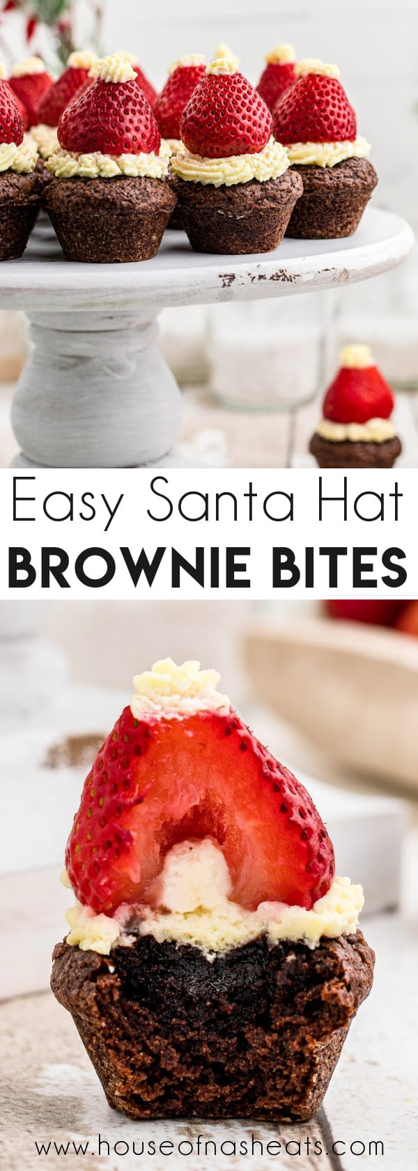 A collage of images showing brownie bites with strawberry Santa hats with text overlay.
