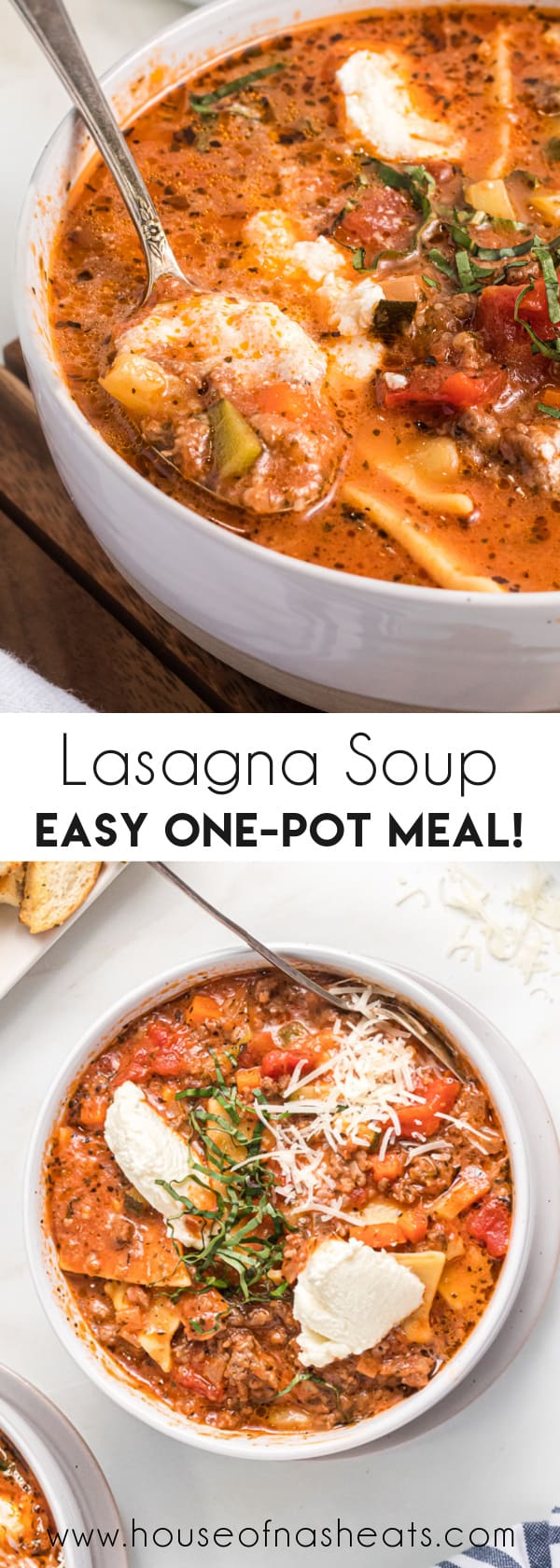 A collage of images of lasagna soup in a white bowl with text overlay.