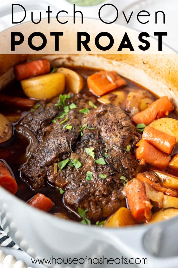 A large Dutch oven with a pot roast, carrots, and potatoes and text overlay.
