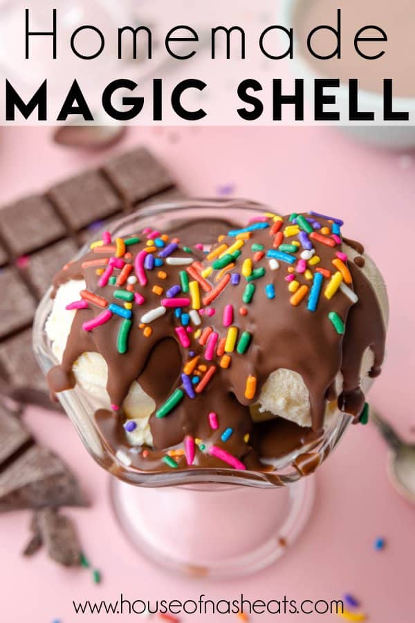 Hardened homemade magic shell with sprinkles on top of ice cream with text overlay.