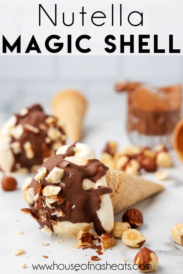 Ice cream cones laying on their sides with Nutella magic shell on top and text overlay.