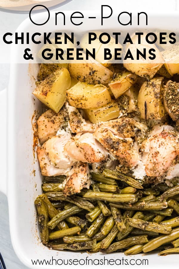 A close-up image of roasted chicken, green beans, and potatoes in a pan with text overlay.
