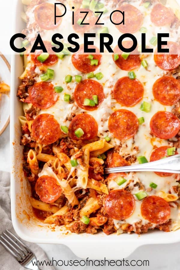 Pizza casserole being scooped out of a baking dish with text overlay.