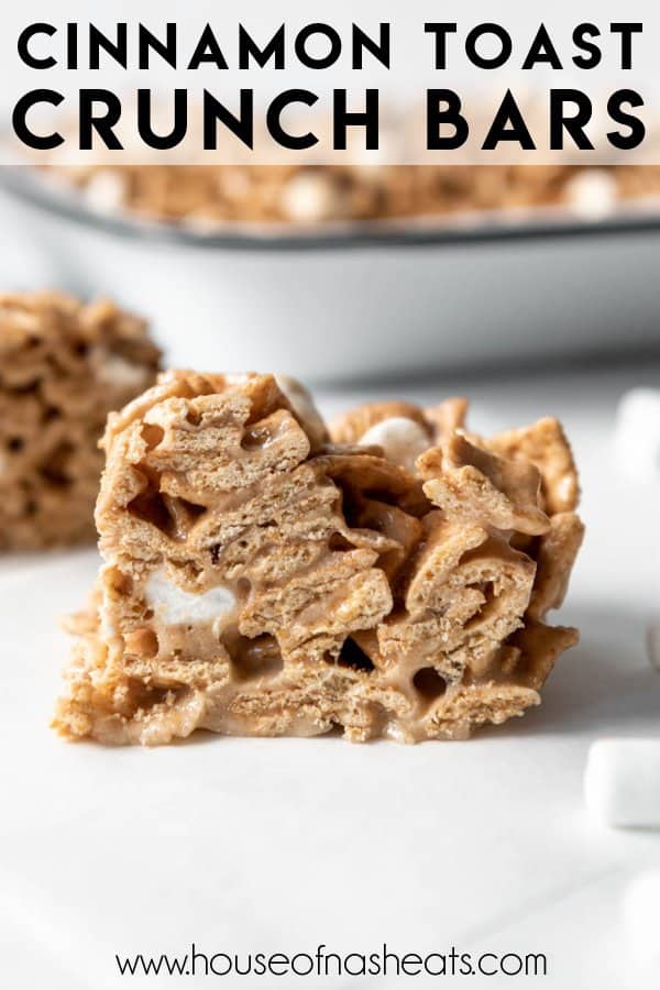 A cinnamon toast crunch cereal bars with text overlay.
