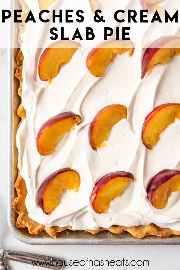 Sliced peaches on top of a cream pie with text overlay.