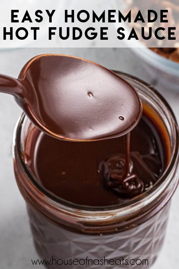 A spoon pouring hot fudge into a jar with text overlay.