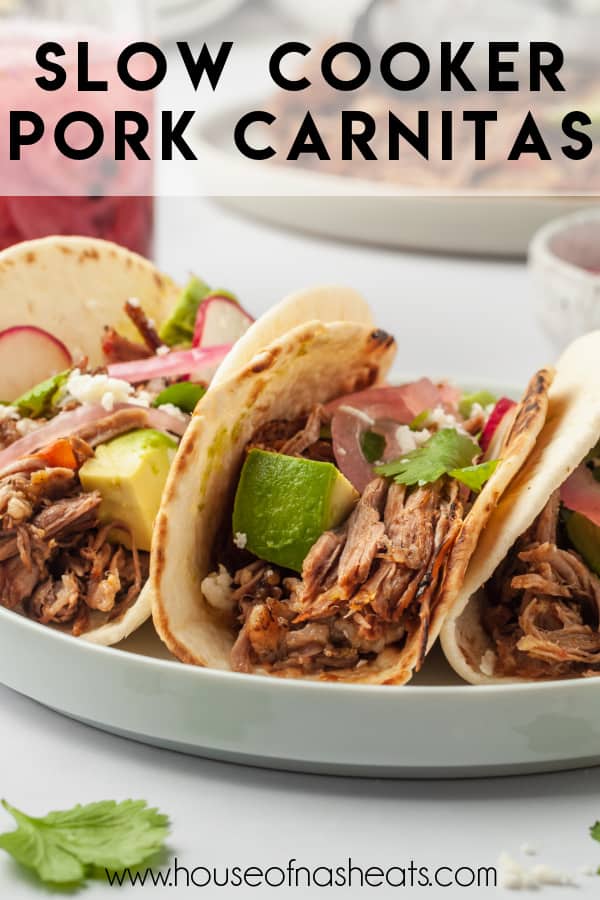 Pork carnitas tacos on a plate with text overlay.