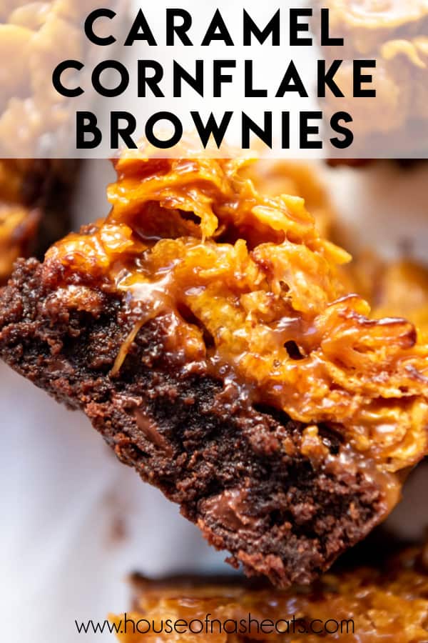 A homemade brownie topped with caramel coated cornflakes with text overlay.