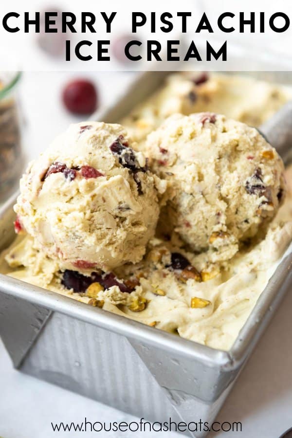 Scoops of cherry pistachio ice cream with text overlay.