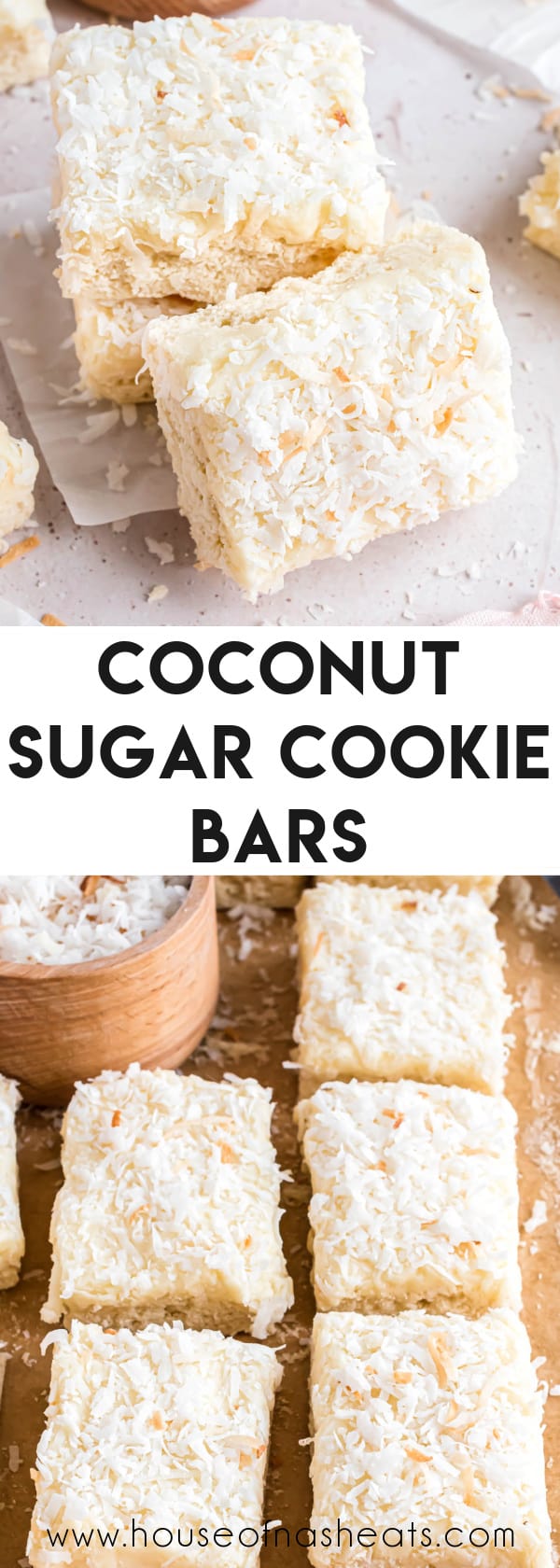 A collage of images of coconut sugar cookie bars with text overlay.