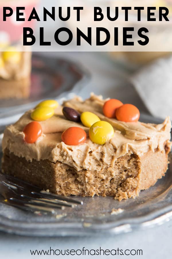 A peanut butter blondie with Reese's Pieces with text overlay.